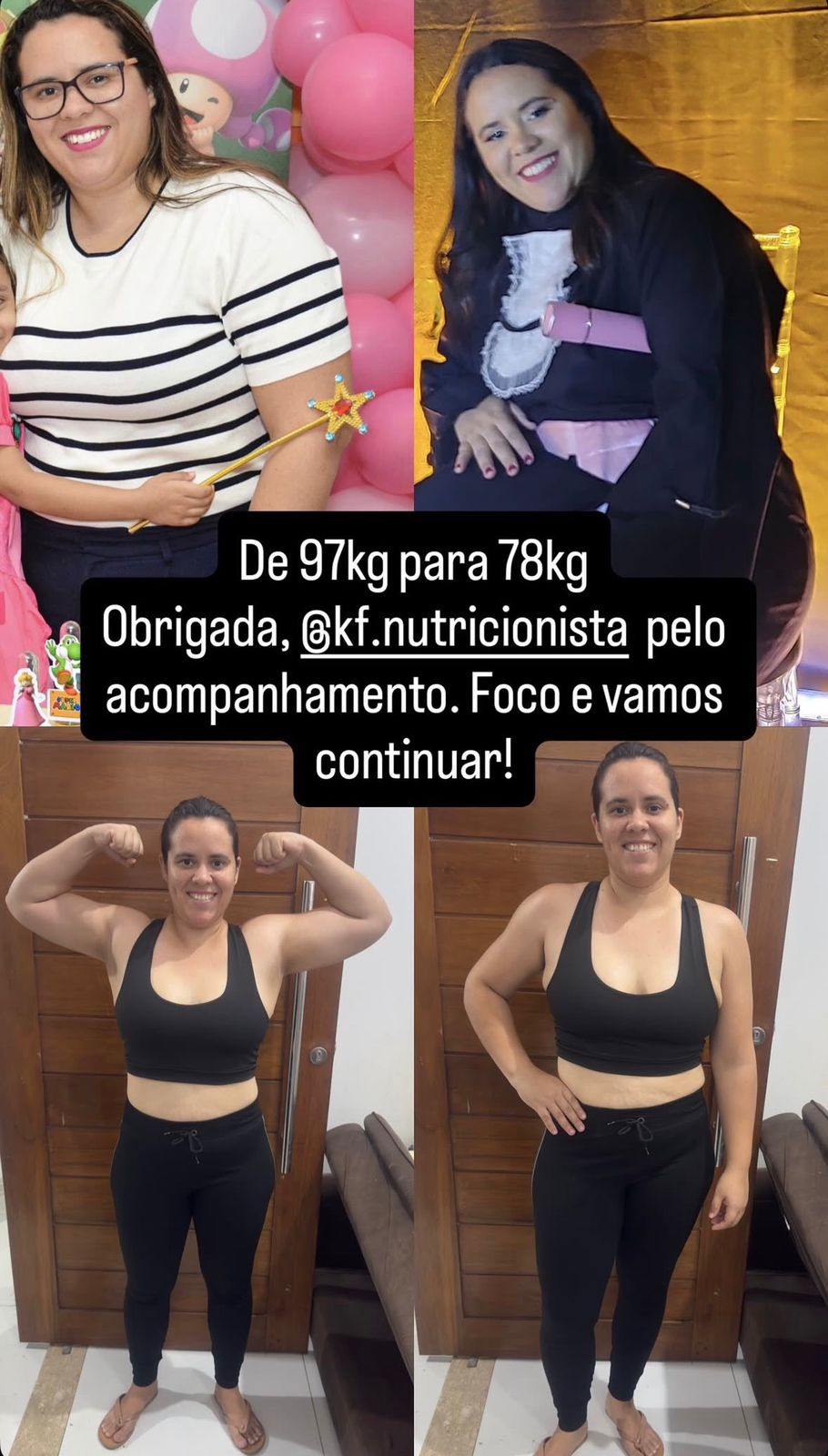 Comparação da evolução de uma paciente que saiu de 97 kg para 78 kg